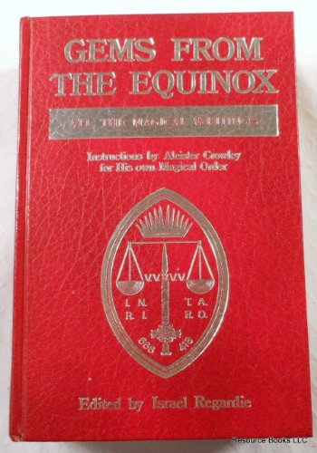 9780875421131: Gems from the Equinox: Instructions by Aleister Crowley for his own magical order