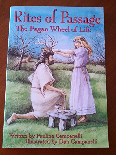 Beispielbild fr Rites of Passage : The Pagan Wheel of Life zum Verkauf von Better World Books