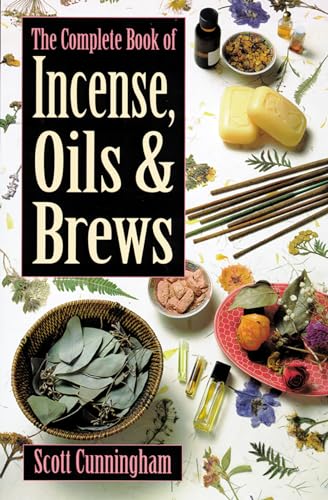 9780875421285: The Complete Book of Incense, Oils and Brews (Llewellyn's Practical Magick)