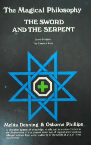 9780875421780: The Sword and Serpent (Magical Philosophy, Volume 3)