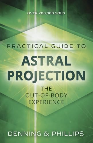 9780875421810: Astral Projection (Llewellyn practical guides): The Out-of-Body Experience: 3