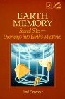 Stock image for Earth Memory: Sacred Sites - Doorways into Earths Mysteries for sale by Friends of Johnson County Library