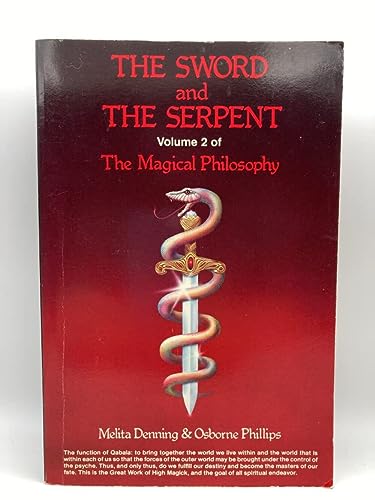 Stock image for The Sword and the Serpent , Volume 2 of The Magical Philosophy for sale by Martin Nevers- used & rare books