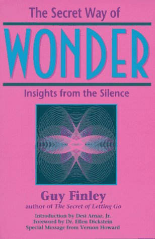 Stock image for The Secret Way of Wonder: Insights from the Silence for sale by SecondSale