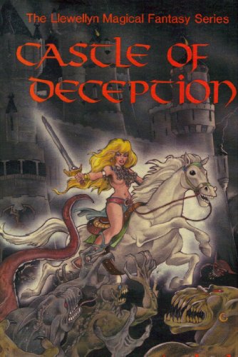 Beispielbild fr Castle of Deception: A Novel of Sorcery and Swords and Other-Worldly Matters, With Seven Short Essays on the Reality of Matters Supernatural zum Verkauf von HPB-Ruby