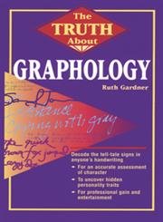 Stock image for The Truth About Graphology (Llewellyn truth about series) for sale by WorldofBooks