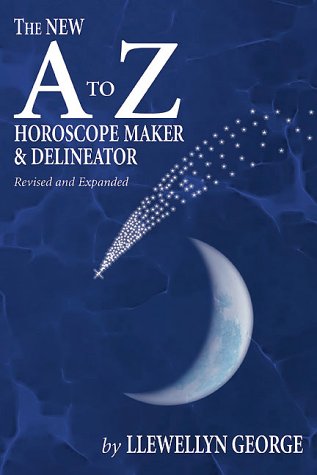 Imagen de archivo de The New A to Z Horoscope Maker and Delineator (Revised and Expanded) a la venta por KuleliBooks