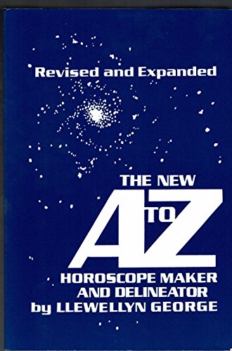 Stock image for The New A to Z Horoscope Maker and Delineator for sale by Better World Books: West