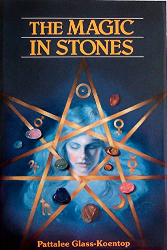 Stock image for The Magic in Stones (Llewellyns New Age Series) for sale by New Legacy Books