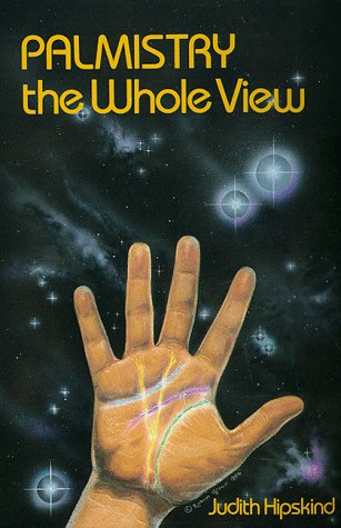 Stock image for Palmistry: The Whole View for sale by Books of the Smoky Mountains