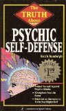 Stock image for The Truth About Psychic Self-Defense for sale by Jenson Books Inc