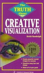 9780875423531: The Truth About Creative Visualization (Llewellyn truth about series)