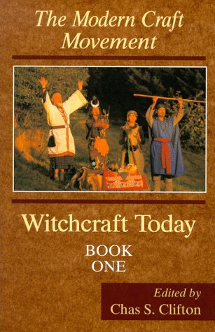 Imagen de archivo de Witchcraft Today, Book One: The Modern Craft Movement (Witchcraft Today, Book 1) a la venta por Books of the Smoky Mountains