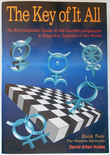 Imagen de archivo de The Key of It All: An Encyclopedic Guide to the Sacred Languages & Magickal Systems of the World: Book Two: The Western Mysteries a la venta por HPB Inc.