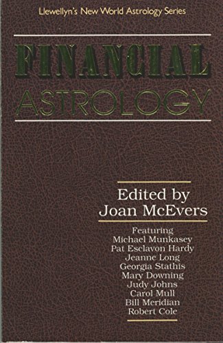 Stock image for Financial Astrology (Llewellyn's New World Astrology Series) for sale by GF Books, Inc.