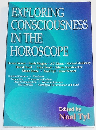 9780875423913: Exploring Consciousness in the Horoscope