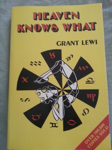 Beispielbild fr Heaven Knows What (Llewellyn's Popular Astrology Series) zum Verkauf von BooksRun