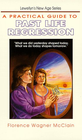 Beispielbild fr A Practical Guide to Past Life Regression (Llewellyn's new age series) zum Verkauf von Half Price Books Inc.
