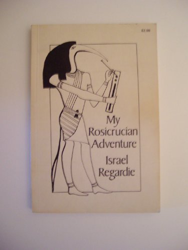 Imagen de archivo de My Rosicrucian Adventure a la venta por Wonder Book