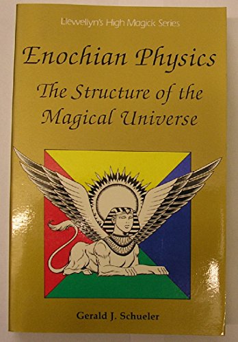 Imagen de archivo de Enochian Physics: The Structure of the Magical Universe a la venta por Byrd Books