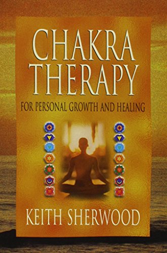 Stock image for CHAKRA THERAPY: FOR PRESONAL GROWTH & HEALING for sale by Vashon Island Books