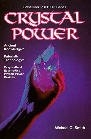 9780875427256: Crystal Power (Llewellyn's PSI-TECH series)