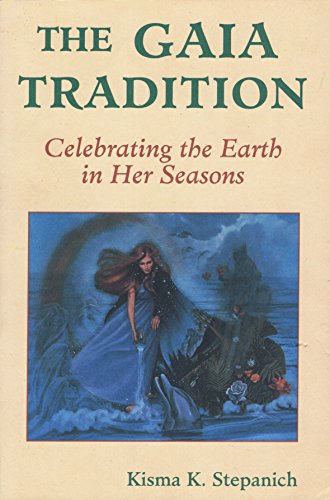 Beispielbild fr The Gaia Tradition: Celebrating the Earth in Her Seasons (Llewellyn's Practical Magick Series) zum Verkauf von WorldofBooks