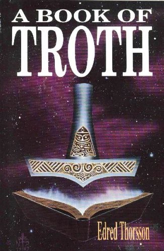 Stock image for Book Of Troth (Llewellyn's Teutonic Magick Series) for sale by HPB-Diamond