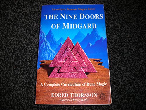 Stock image for The Nine Doors of Midgard: A Complete Curriculum of Rune Magic (Llewellyn's Teutonic Magick Series) for sale by Abyssbooks