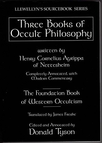 Imagen de archivo de Three Books of Occult Philosophy (Llewellyn's Sourcebook) a la venta por Kona Bay Books