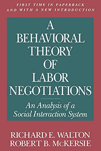 Imagen de archivo de A Behavioral Theory of Labor Negotiations a la venta por Blackwell's