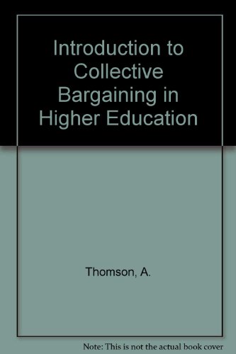Introduction to Collective Bargaining in Higher Education (9780875462509) by Thomson, A.