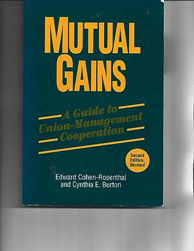 Stock image for Mutual Gains: A Guide to Union-Management Cooperation for sale by Ergodebooks