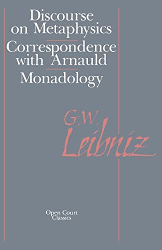 Beispielbild fr Discourse on Metaphysics, Correspondence with Arnauld, Monadology zum Verkauf von Books From California