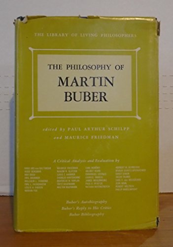 9780875481296: The Philosophy of Martin Buber: v. 12 (Library of Living Philosophers)