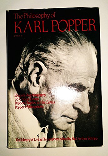 Beispielbild fr The Philosophy of Karl Popper. The Library of Living Philosophers, Volume XIV, Book I zum Verkauf von Zubal-Books, Since 1961