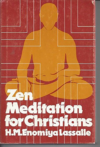 Stock image for Zen Meditation for Christians for sale by ThriftBooks-Atlanta