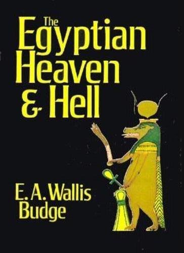 Imagen de archivo de The Egyptian Heaven and Hell a la venta por Better World Books
