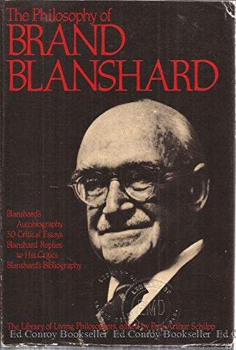 9780875483498: Philosophy of Brand Blanshard (Library of Living Philosophers (Hardcover))