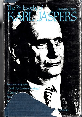 The Philosophy of Karl Jaspers, Volume 9 (Library of Living Philosophers (Hardcover)) (9780875483610) by Schilpp, Paul Arthur