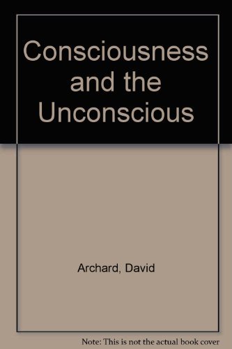 9780875484358: Consciousness and the Unconscious