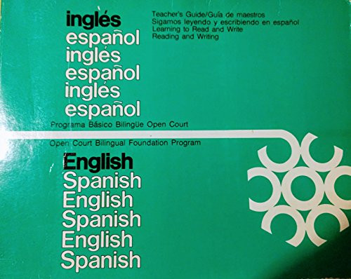 Teacher's guide to the Open Court Bilingual Foundation Program: Learning to read and write : reading and writing (9780875489971) by Randall, Bernice