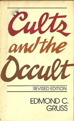 Cults and the Occult. (Fourth edition)