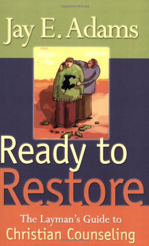 Beispielbild fr Ready to Restore: The Laymans Guide to Christian Counseling zum Verkauf von ZBK Books