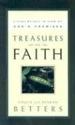 Imagen de archivo de Treasures of Faith : Living Boldly in View of God's Promises a la venta por Better World Books: West