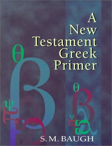 A New Testament Greek Primer.