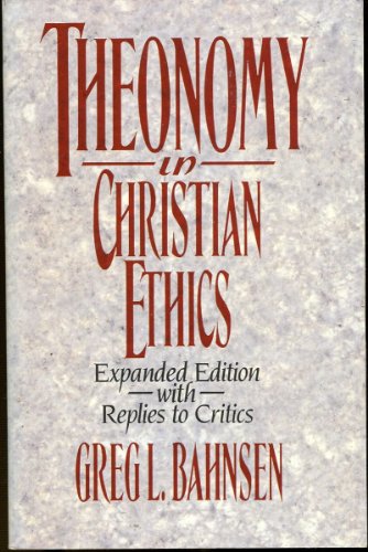 9780875521114: Theonomy in Christian Ethics