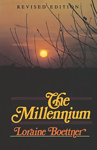 The Millennium (9780875521138) by Loraine Boettner
