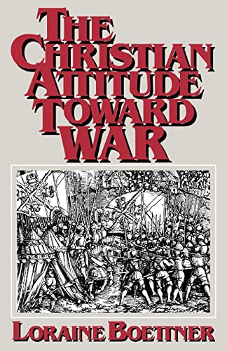 Imagen de archivo de The Christian Attitude Toward War a la venta por ThriftBooks-Atlanta