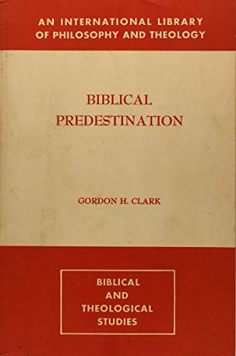 9780875521374: BIBLICAL PREDESTINATION